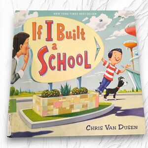 If I Built a School (If I Built Series) Hardcover Picture Book
